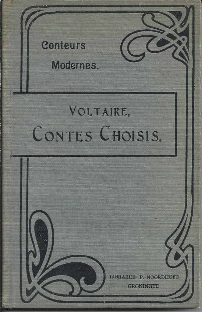 Voltaire - Contes Choisis (1898) - Zeldzaam exemplaar, Ophalen of Verzenden, Gelezen, Voltaire