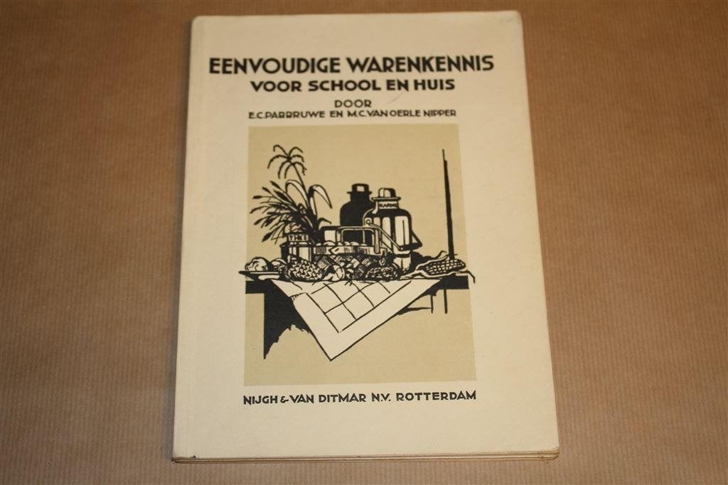 Eenvoudige warenkennis voor school en huis. 1938., Boeken, Ophalen of Verzenden, Gelezen