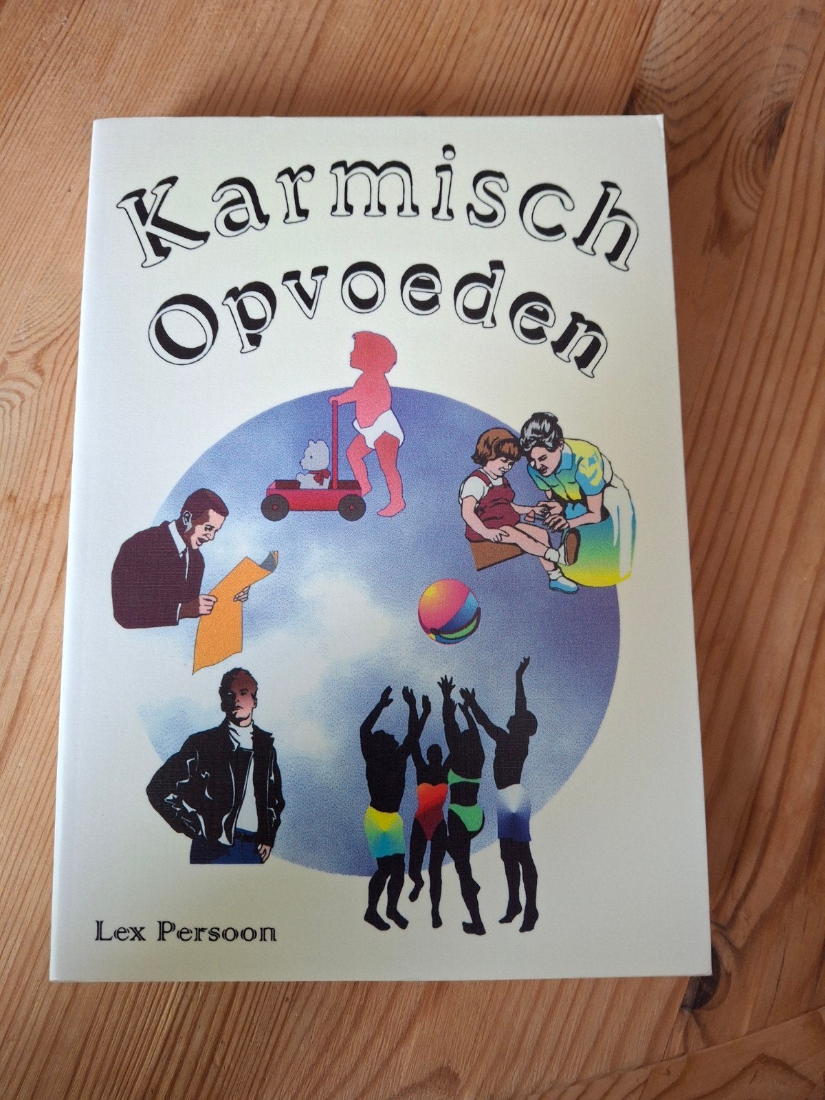 Karmisch opvoeden. Lex Persoon, Ophalen of Verzenden, Zo goed als nieuw