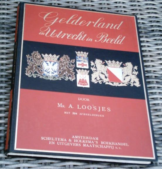  Loosjes: Gelderland en Utrecht in beeld(rond 1930)., Ophalen of Verzenden, Zo goed als nieuw
