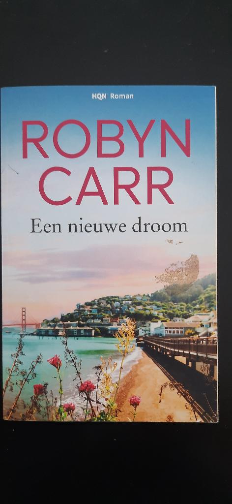 Robyn Carr  -  Een nieuwe droom, Ophalen of Verzenden, Zo goed als nieuw