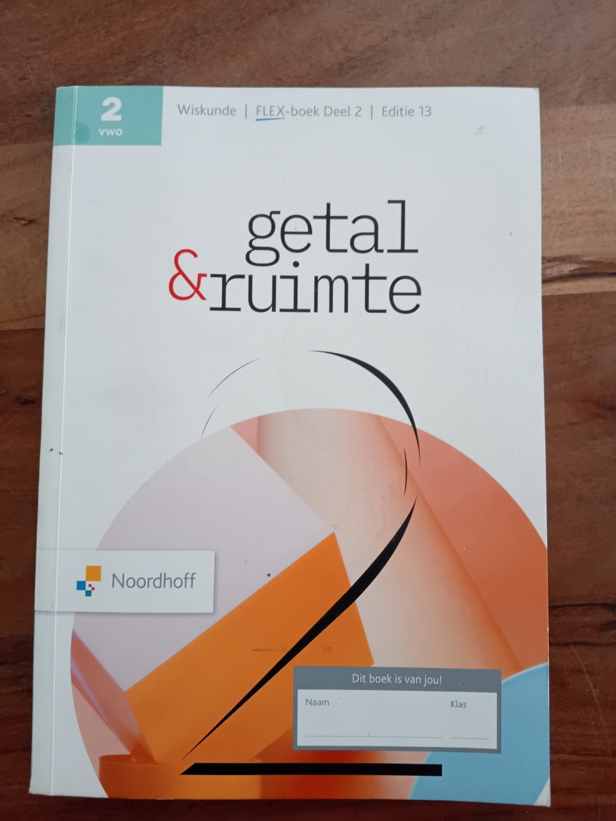 Wiskunde Getal & Ruimte FLEX-boek Deel 2 VWO Editie 13, VWO, Noordhoff, Ophalen of Verzenden, Zo goed als nieuw