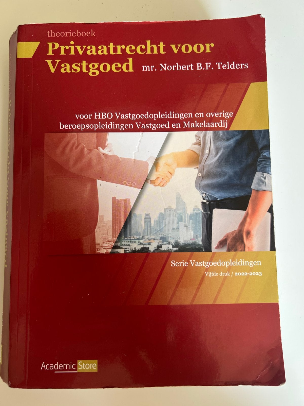 Privaatrecht voor Vastgoed - Theorieboek HBO Vastgoed, Ophalen of Verzenden, Gamma, Gelezen, HBO