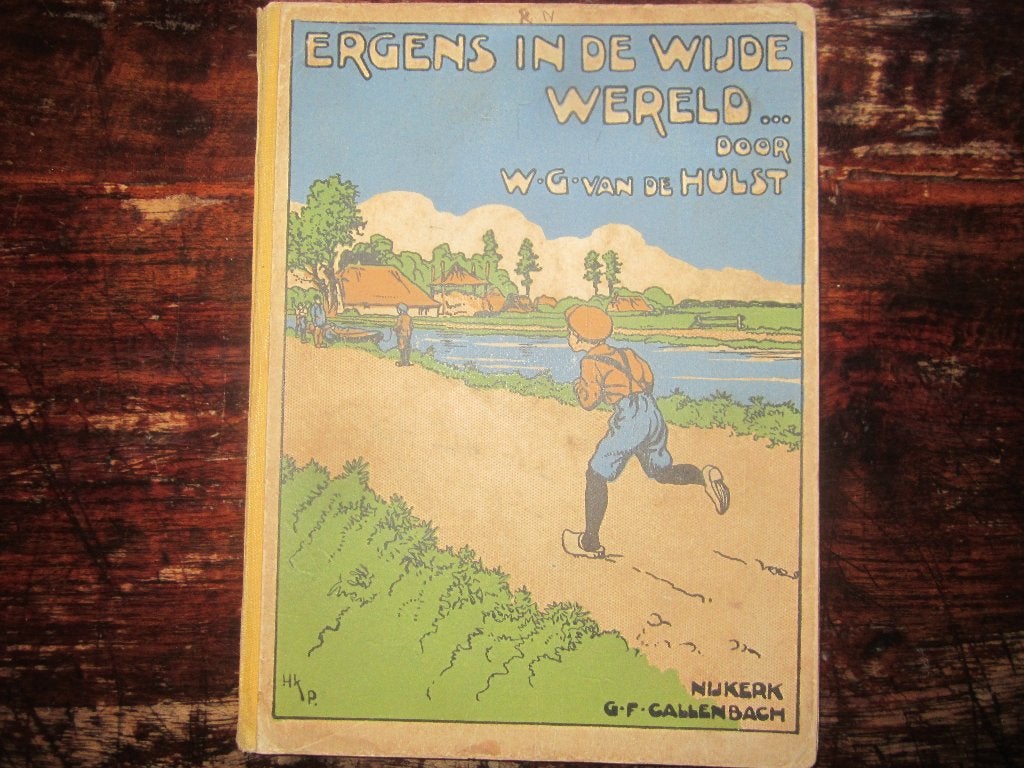 WG van de Hulst Ergens in de wijde wereld 1e dr 1931, Antiek en Kunst, Ophalen of Verzenden