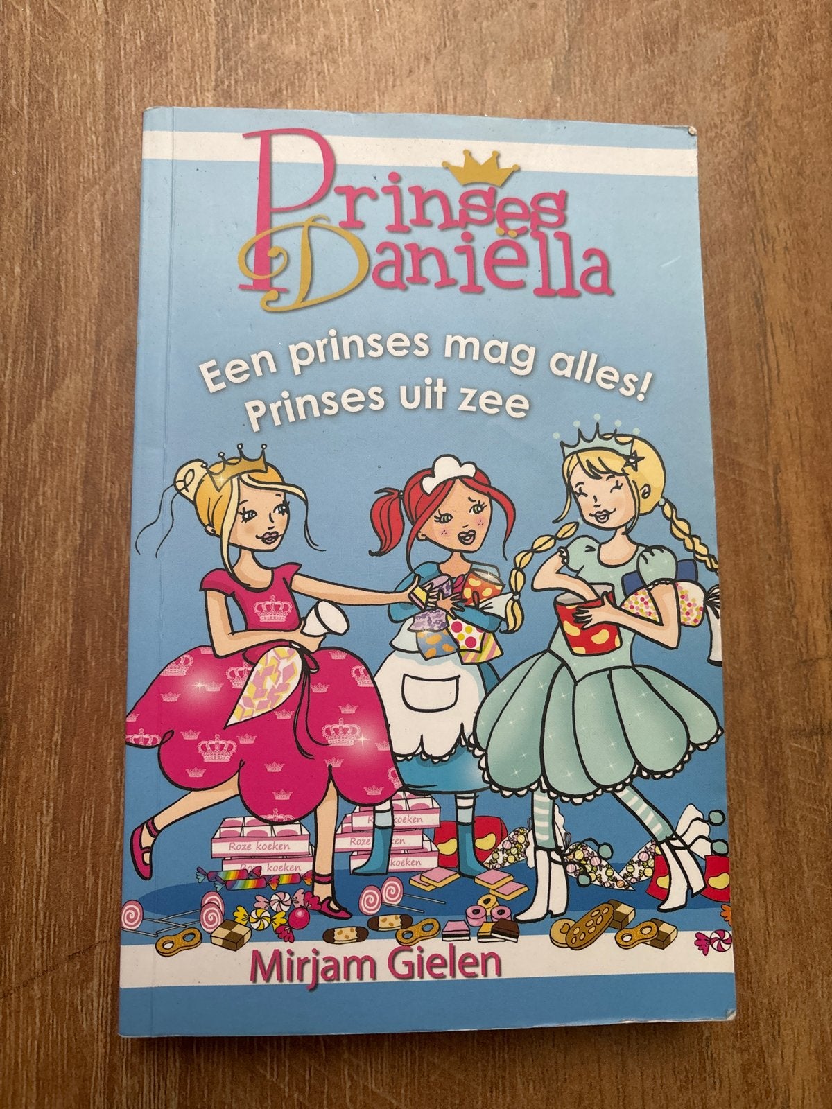 Prinses Daniëlla: Een prinses mag alles! Prinses uit zee, Ophalen of Verzenden, Gelezen, Fictie
