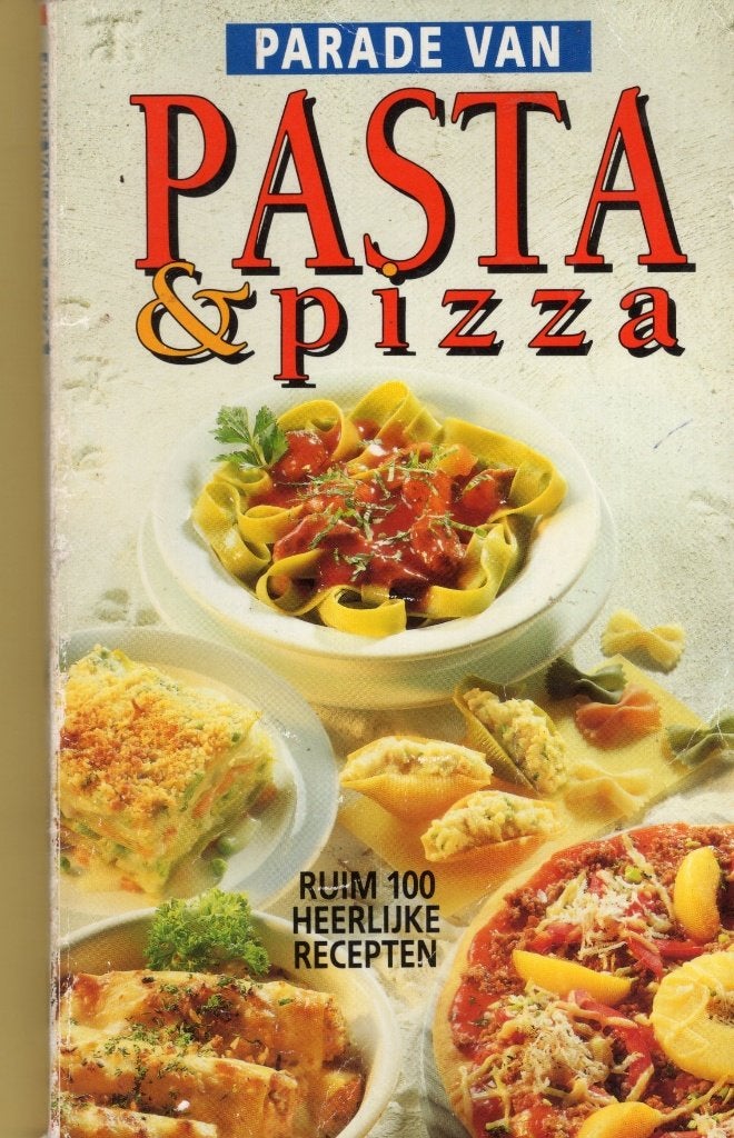 Parade van Pasta & Pizza - 100 recepten BOEK 9789066113275, Ophalen of Verzenden, Gelezen, I. van Blommestein & Het Nederlands Zuivelbedrijf