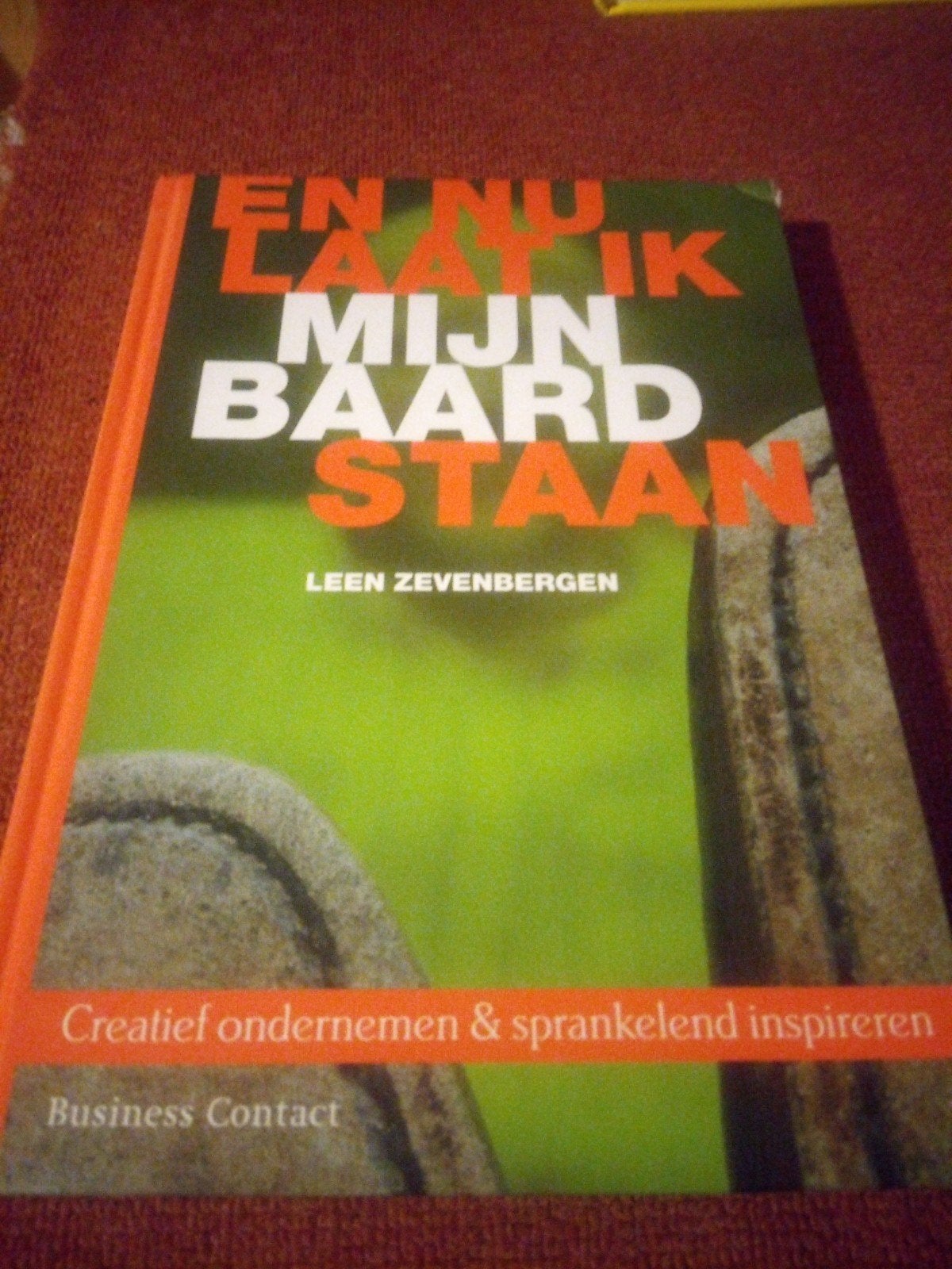 En nu laat ik mijn baard staan - Leen Zevenbergen, Verzenden, Gelezen, Management, Leen Zevenbergen