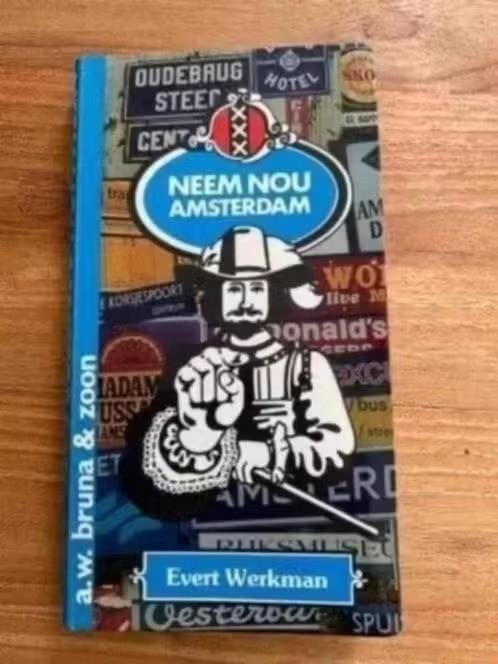 Neem nou Amsterdam. Evert Werkman, Boeken, Overige merken, Europa, Ophalen of Verzenden, Zo goed als nieuw