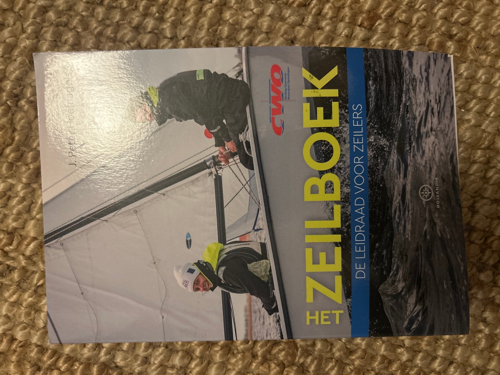 Het Zeilboek: De Leidraad voor Zeilers (Negende Druk), Ophalen of Verzenden, Zo goed als nieuw, Reisgids of -boek, Overige merken