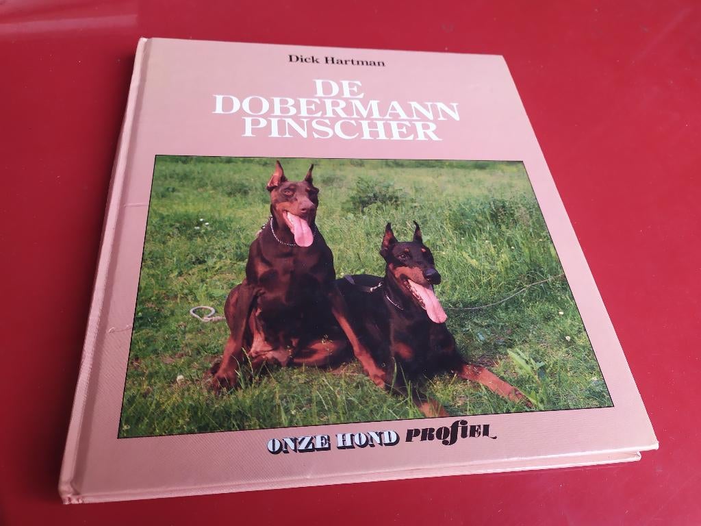 De Dobermann Pinscher - Dick Hartman, Ophalen of Verzenden, Gelezen, Honden