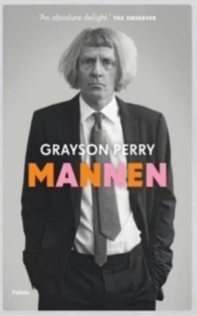 Mannen (Grayson Perry), Ophalen of Verzenden, Zo goed als nieuw, Nederland