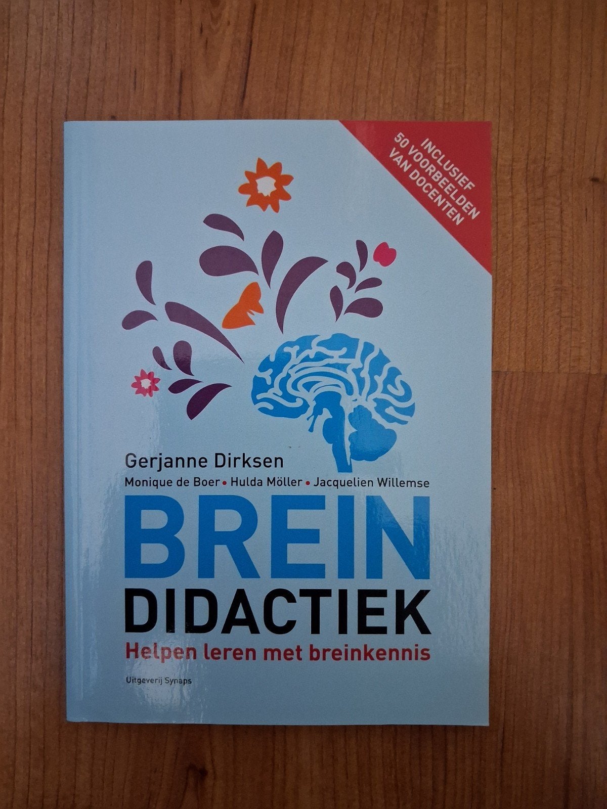 Brein Didactiek: Helpen leren met breinkennis, Gelezen, Dirksen, de Boer, Möller en Willemse, Gamma, HBO