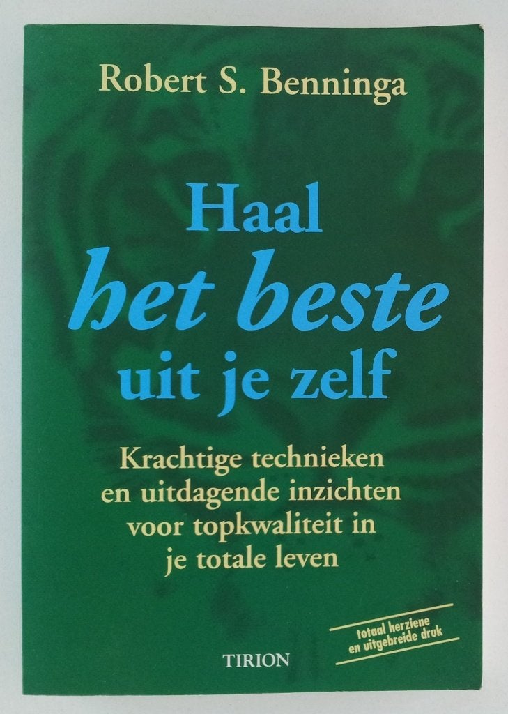 Benninga, Robert S. - Haal het beste uit je zelf, Ophalen of Verzenden, Gelezen