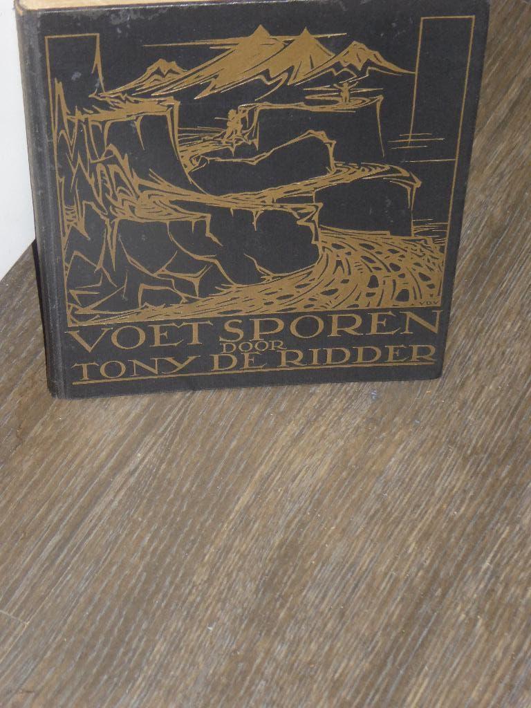 VOETSPOREN DOOR TONY DE RIDDER (1886-1971), Verzenden, Zo goed als nieuw, TONY DE RIDDER