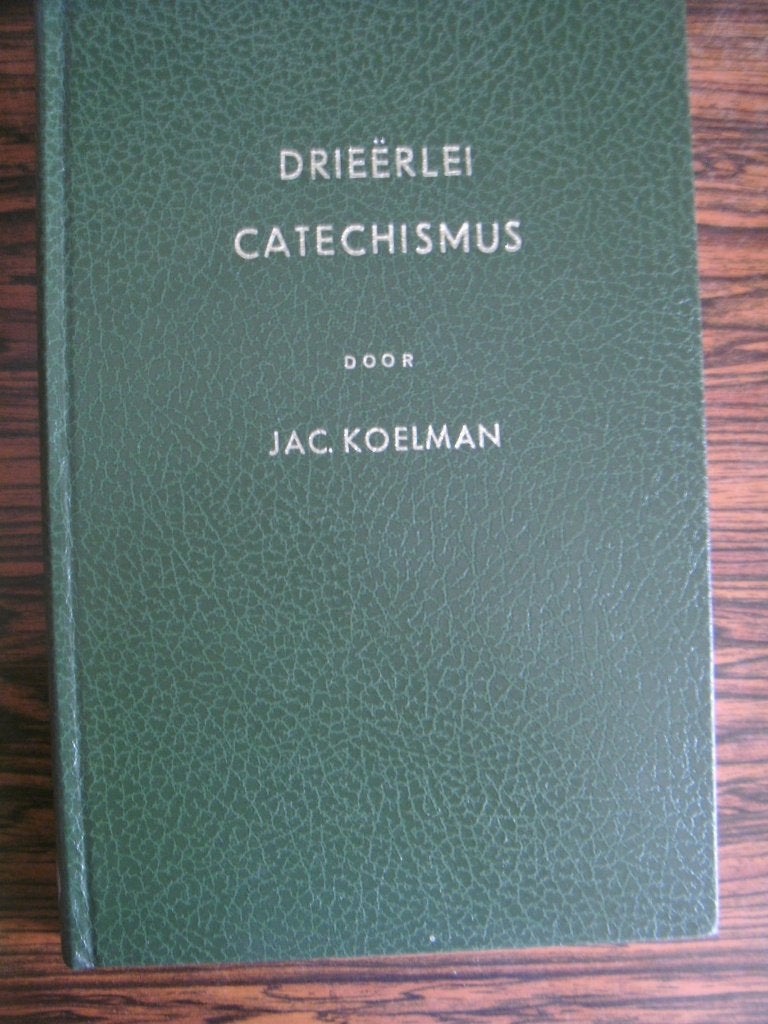 Drieerlei Catechismus , Jac. Koeleman., Boeken, Ophalen of Verzenden, Nieuw, Jacobus Koeleman, Christendom | Protestants