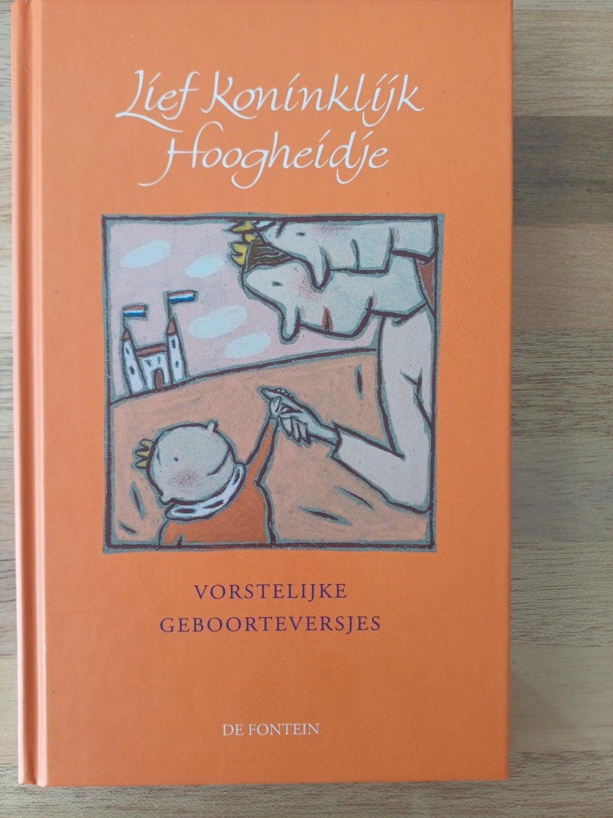 Lief Koninklijk Hoogheidje. Poezie, Ophalen of Verzenden, Zo goed als nieuw, Non-fictie