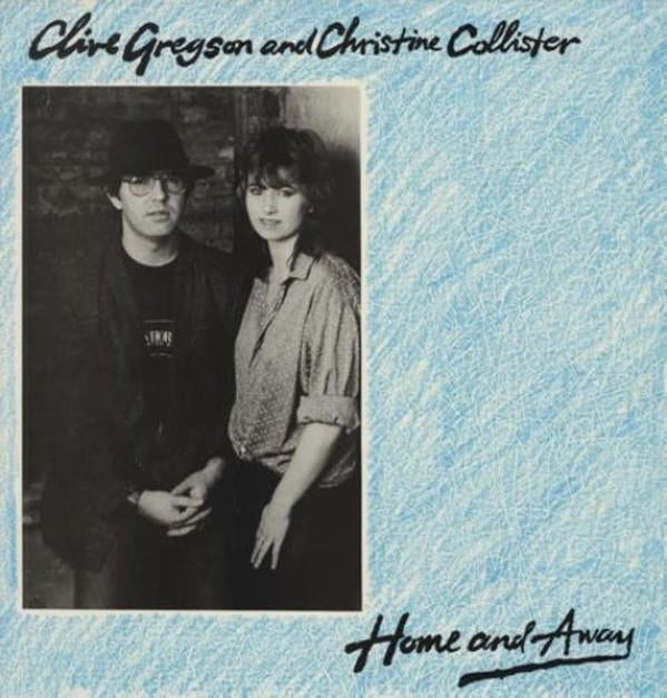LP - Clive Gregson And Christine Collister – Home And Away, Inclusief binnenhoes, Ophalen of Verzenden, Zo goed als nieuw, 12 inch