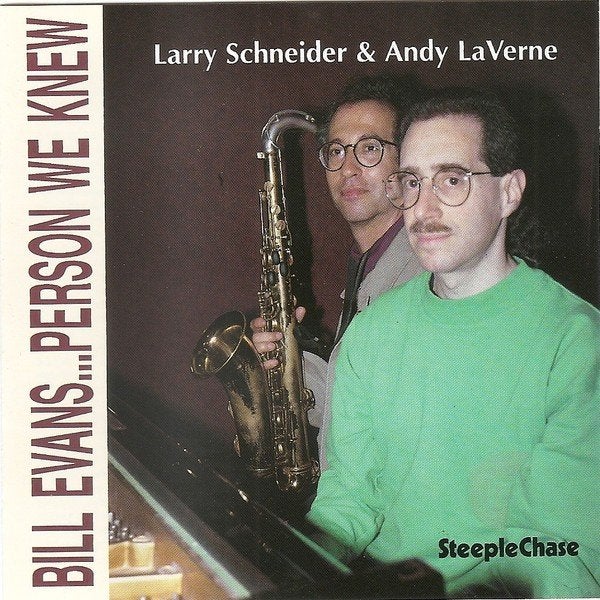 Larry Schneider & Andy LaVerne – Bill Evans...Person We Knew, Ophalen of Verzenden, Zo goed als nieuw, Jazz, Album
