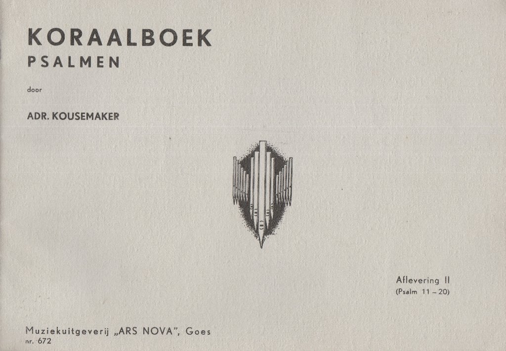 ADR.KOUSEMAKER - KORAALBOEK - PSALMEN - Aflevering II, Ophalen of Verzenden, Gebruikt, Artiest of Componist, Religie en Gospel