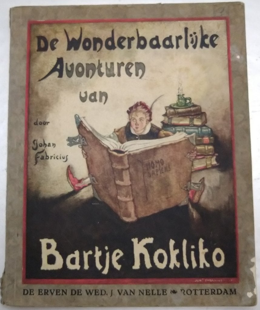 De Wonderbaarlijke Avonturen van, Bartje Kokliko Eerste Deel, Antiek en Kunst, Ophalen of Verzenden, Johan Fabricius