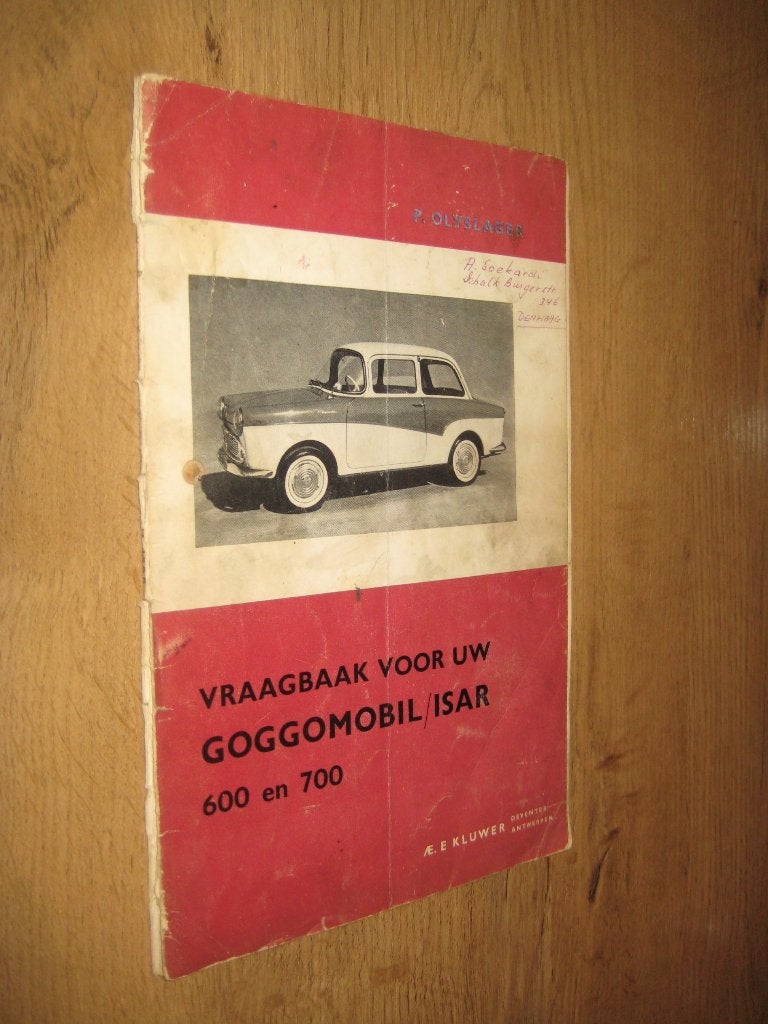 vraagbaak goggomobil/isar 600 en 700 - olyslager, Auto diversen, Handleidingen en Instructieboekjes, Ophalen of Verzenden