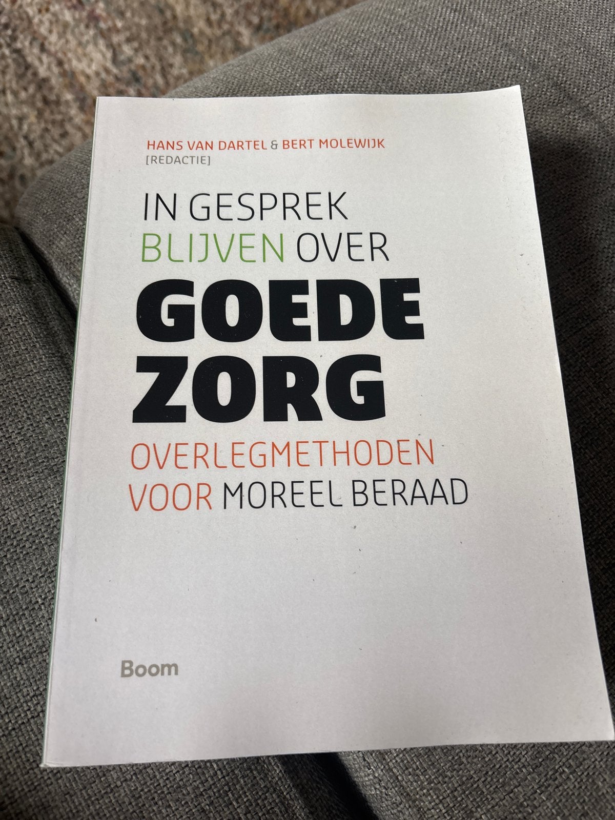 In Gesprek Blijven Over Goede Zorg - Moreel Beraad, Ophalen of Verzenden, Zo goed als nieuw, Overige typen