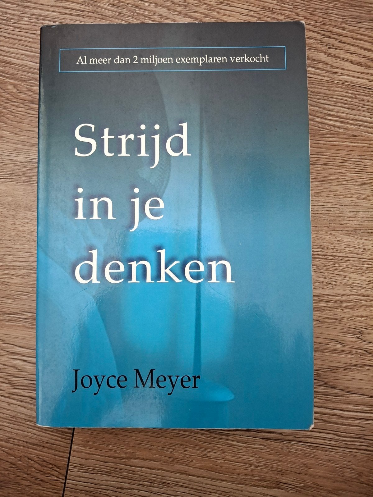 Joyce Meyer - Strijd in je denken, Boeken, Ophalen of Verzenden, Zo goed als nieuw, Joyce Meyer