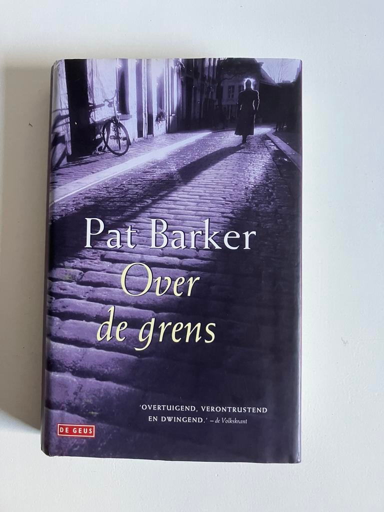 Pat Barker “Over de grens”, Ophalen, Gelezen