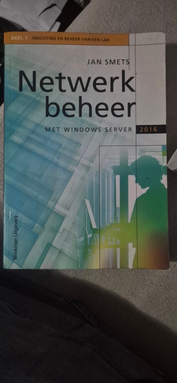 Boek Netwerkbeheer Jan Smets - Windows Server 2016, Boeken, Gelezen, Jan Smets, Beta, HBO