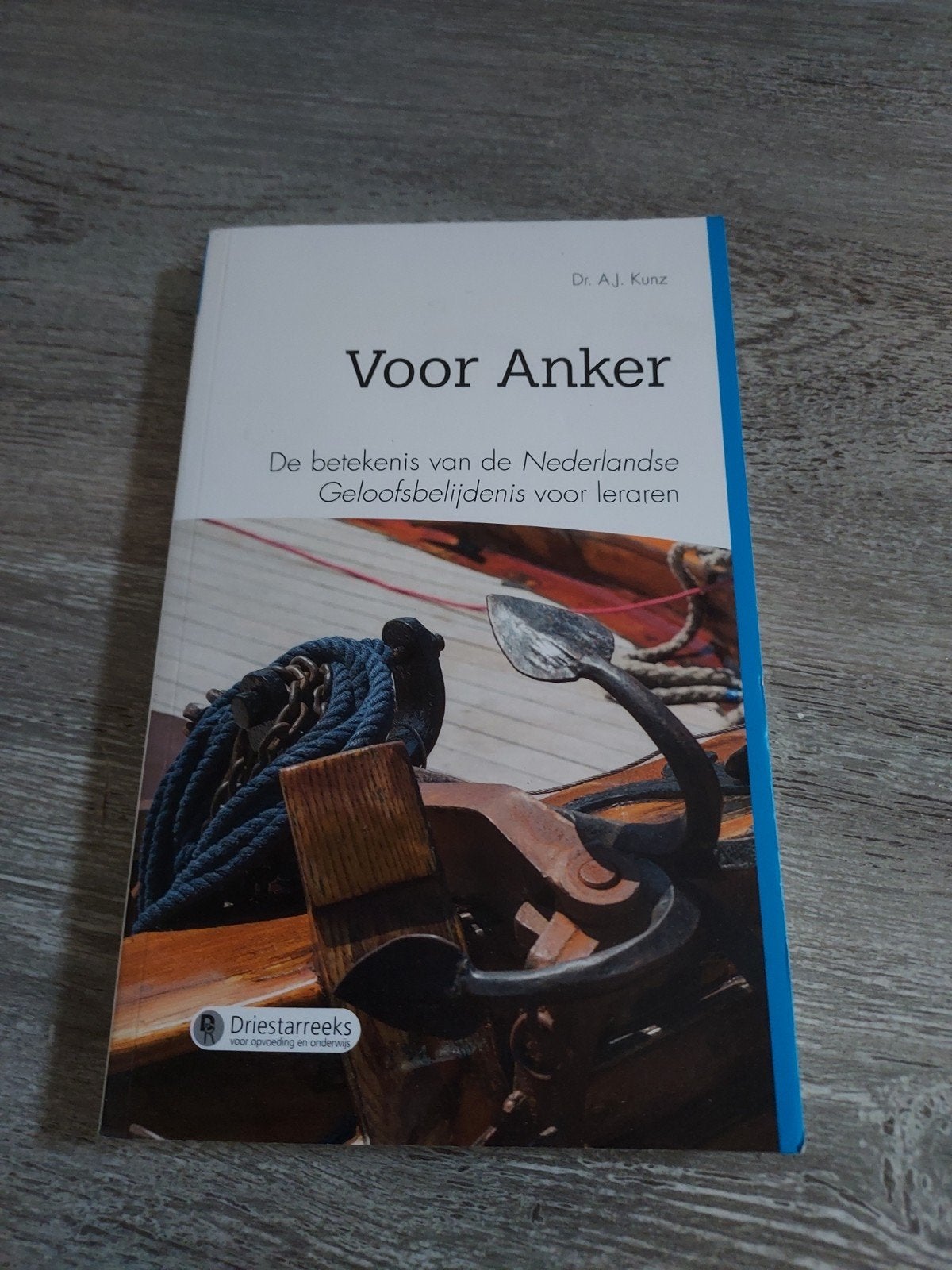Voor Anker - De Nederlandse Geloofsbelijdenis voor leraren, Ophalen of Verzenden