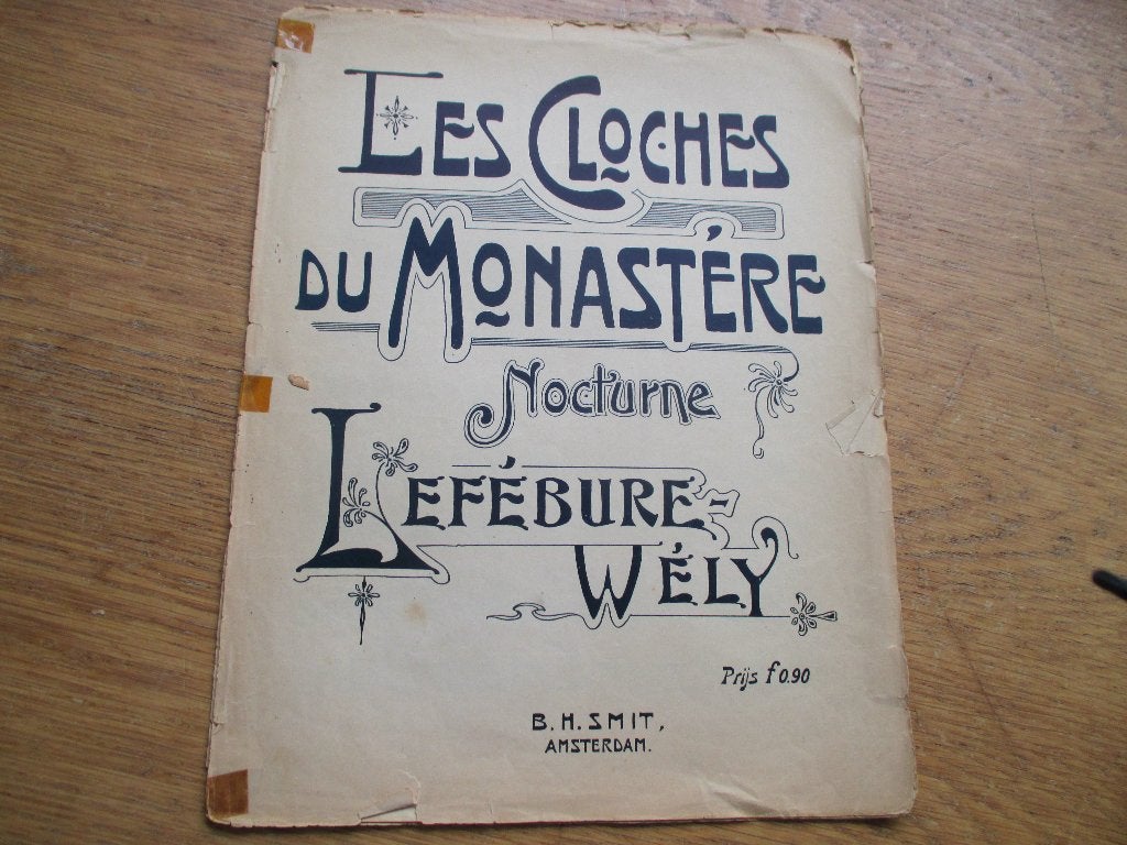 LES CLOCHES DU MONASTÈRE- LEF'BURE-WÉLY - PIANO, Gebruikt, Ophalen of Verzenden, Artiest of Componist, Piano