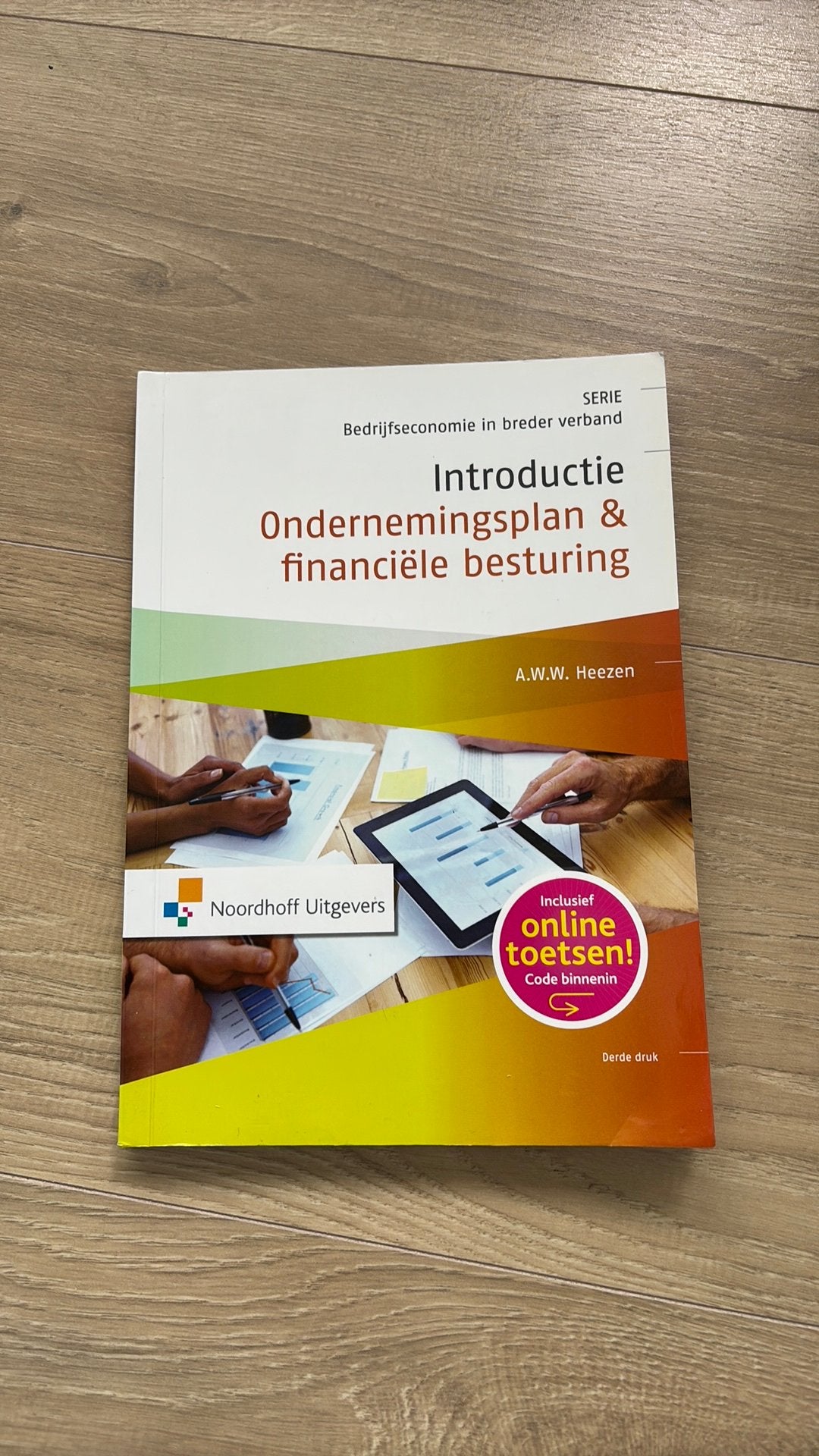 Introductie ondernemingsplan & financiele besturing, Ophalen of Verzenden, A.W.W. Heezen, Management, Zo goed als nieuw