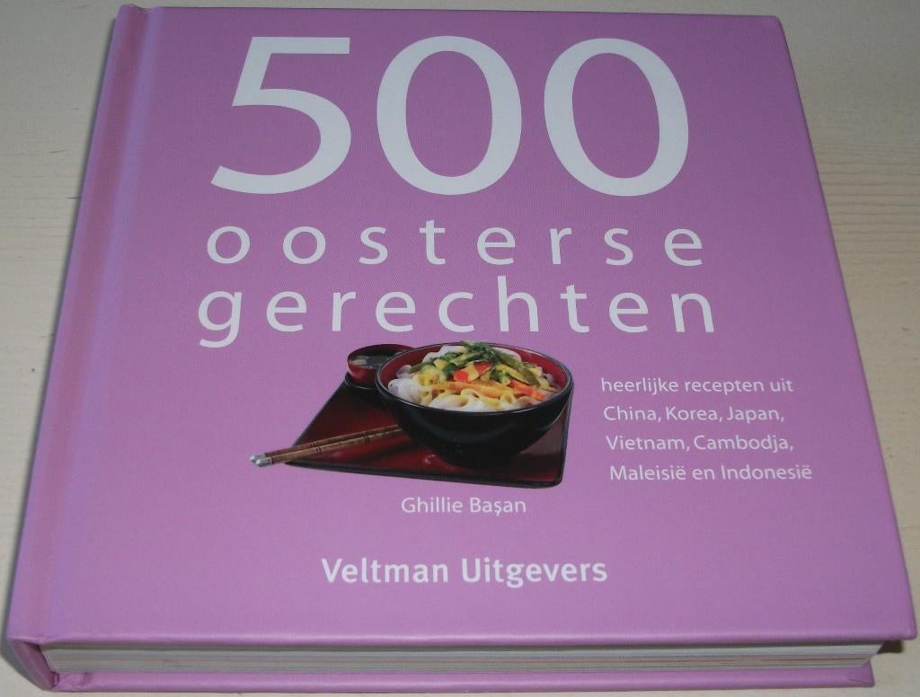 Başan, Ghillie *** 500 OOSTERSE GERECHTEN ***, Ophalen of Verzenden, Zo goed als nieuw, Ghillie Başan, Azië en Oosters