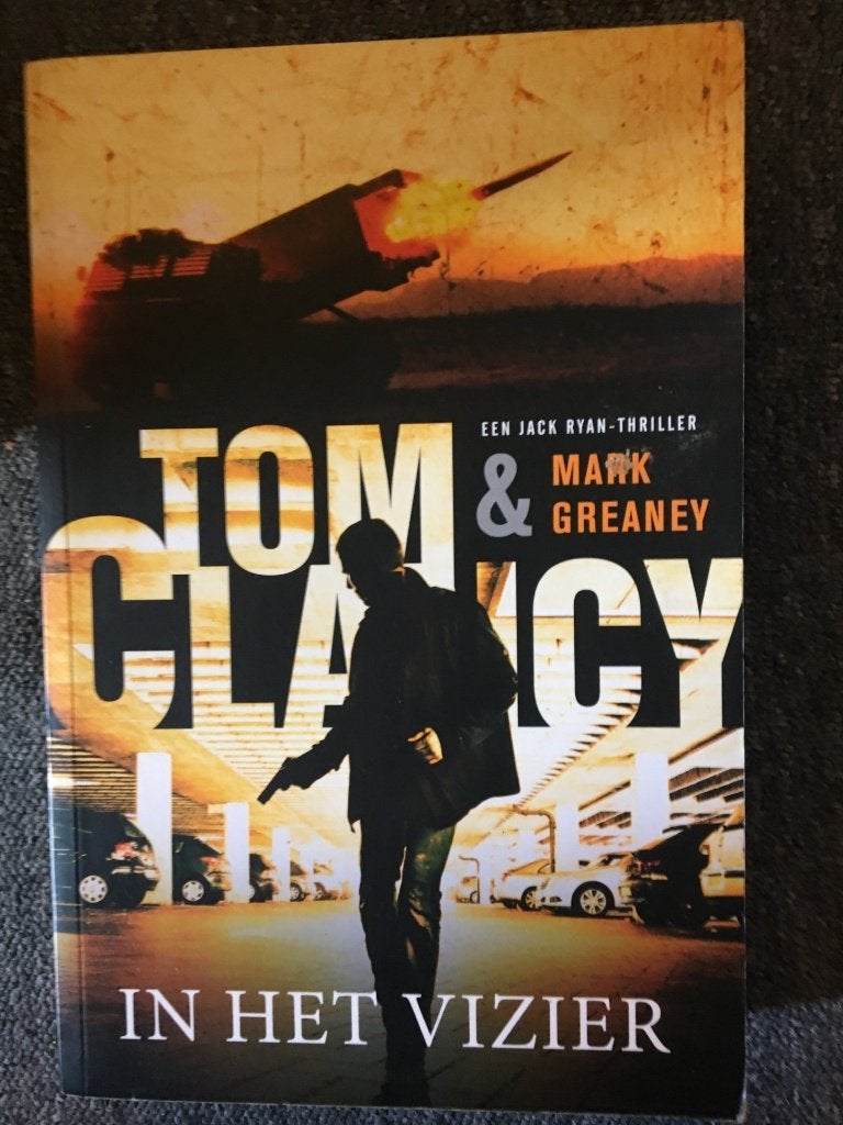 Tom Clancy - In het Vizier; door Tom Clancy, Mark Greaney, Boeken, Gelezen, Ophalen of Verzenden, Tom Clancy, Mark Greaney, Amerika