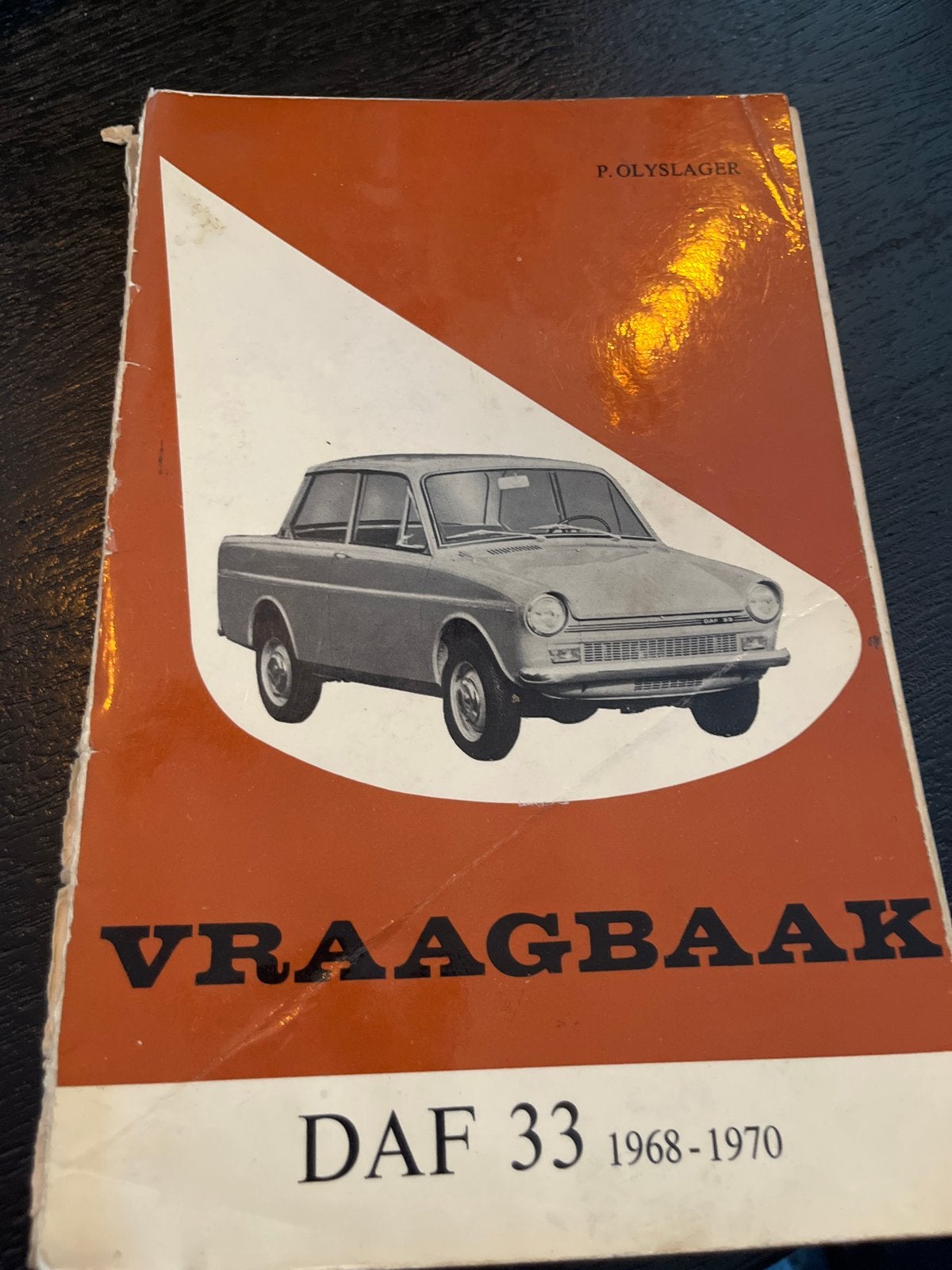 Vraagbaak DAF 33 1968-1970 - P. Olyslager, Ophalen of Verzenden, Gelezen, Overige merken
