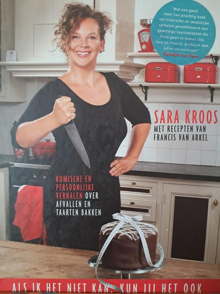 Sara Kroos - Als ik het niet kan, kun jij het ook, Boeken, Gelezen, Ophalen of Verzenden, Sara Kroos, Gezond koken