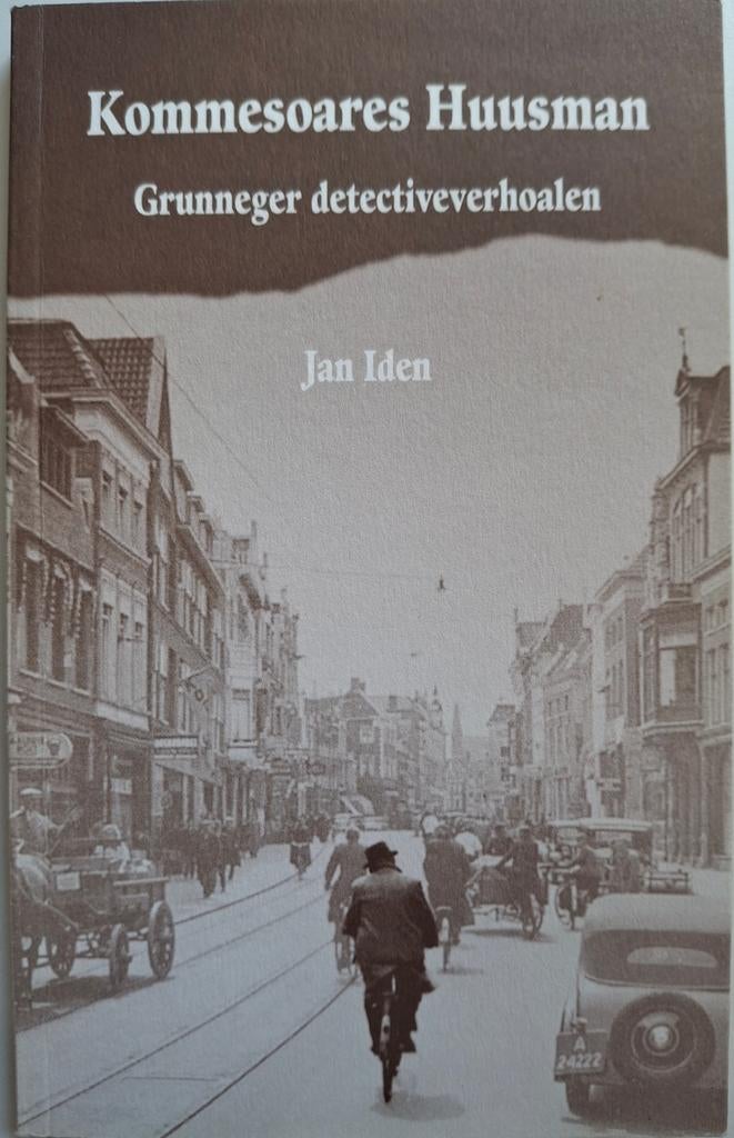 Jan Iden -Kommesoares Huusman: Grunneger detectiveverhalen, Boeken, Ophalen of Verzenden, Zo goed als nieuw, Jan Iden
