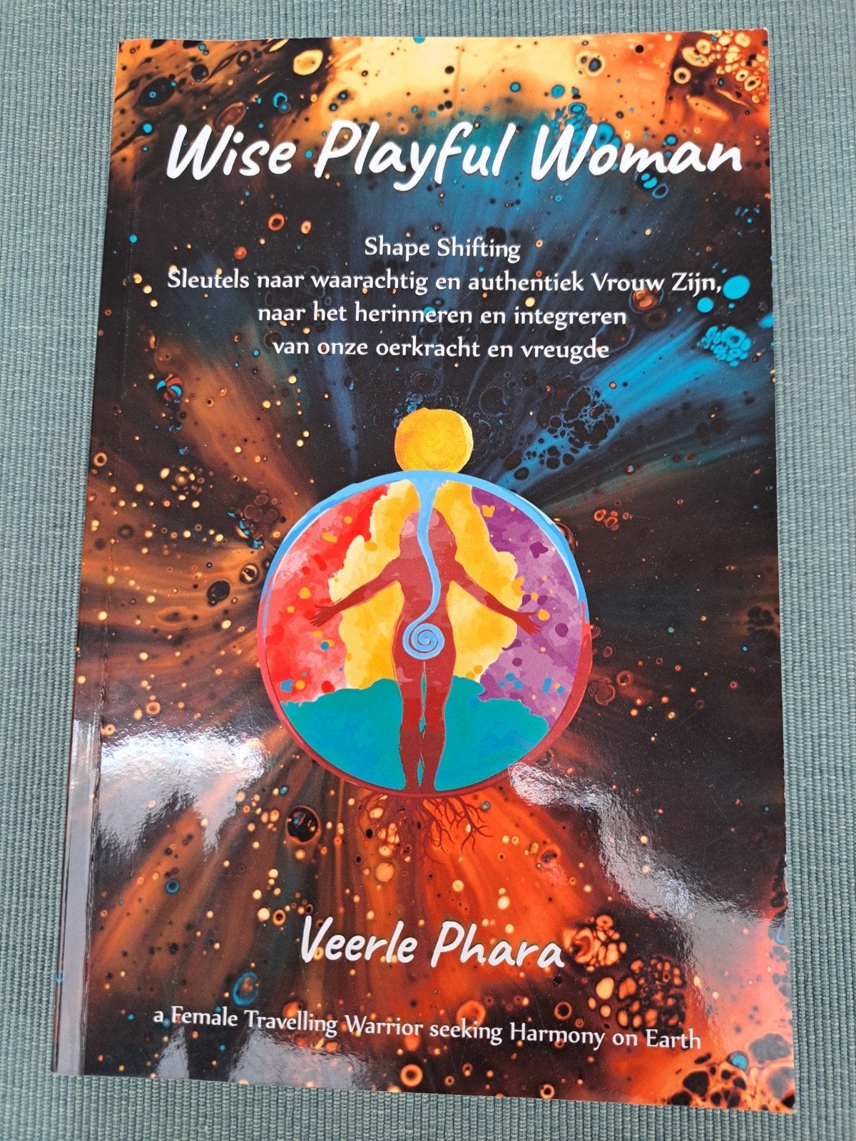 Wise Playful Woman: Sleutels naar authentiek Vrouw Zijn, Achtergrond en Informatie, Spiritualiteit algemeen, Ophalen of Verzenden