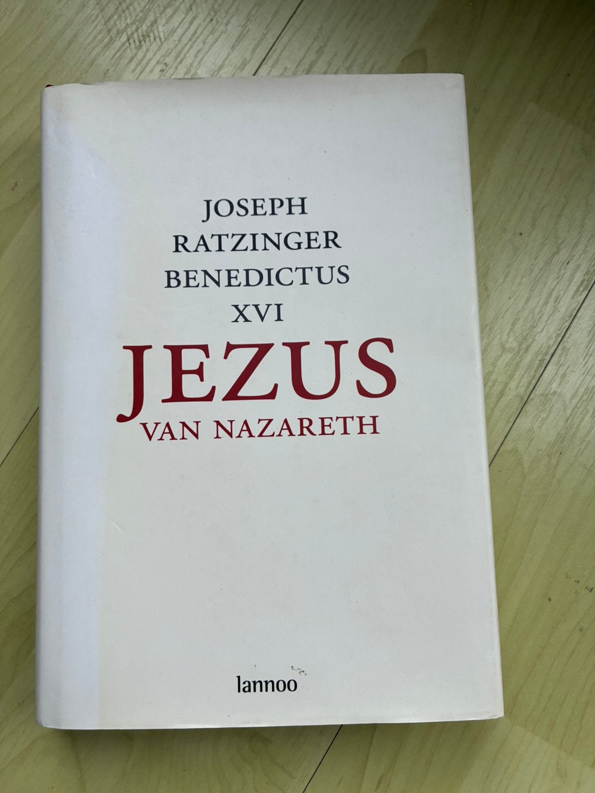 Jezus van Nazareth - Joseph Ratzinger (Paus Benedictus), Ophalen of Verzenden, Zo goed als nieuw, Christendom | Katholiek