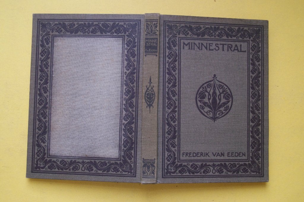 2 X F. van Eeden, MINNESTRAL ( Versluys 1907) en DE BROEDERS, Antiek en Kunst, Ophalen of Verzenden