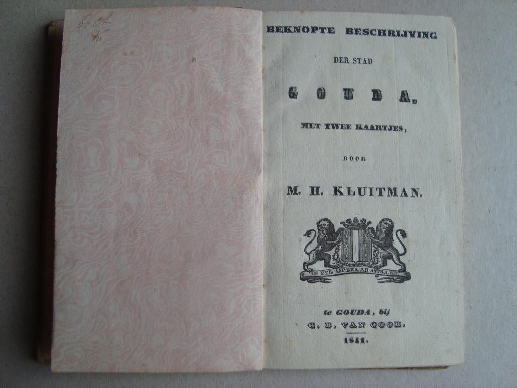Gouda geschiedenis Kluitman 1841, Boeken, Geschiedenis | Stad en Regio, Gelezen, 19e eeuw, Ophalen of Verzenden, Zie beschrijving