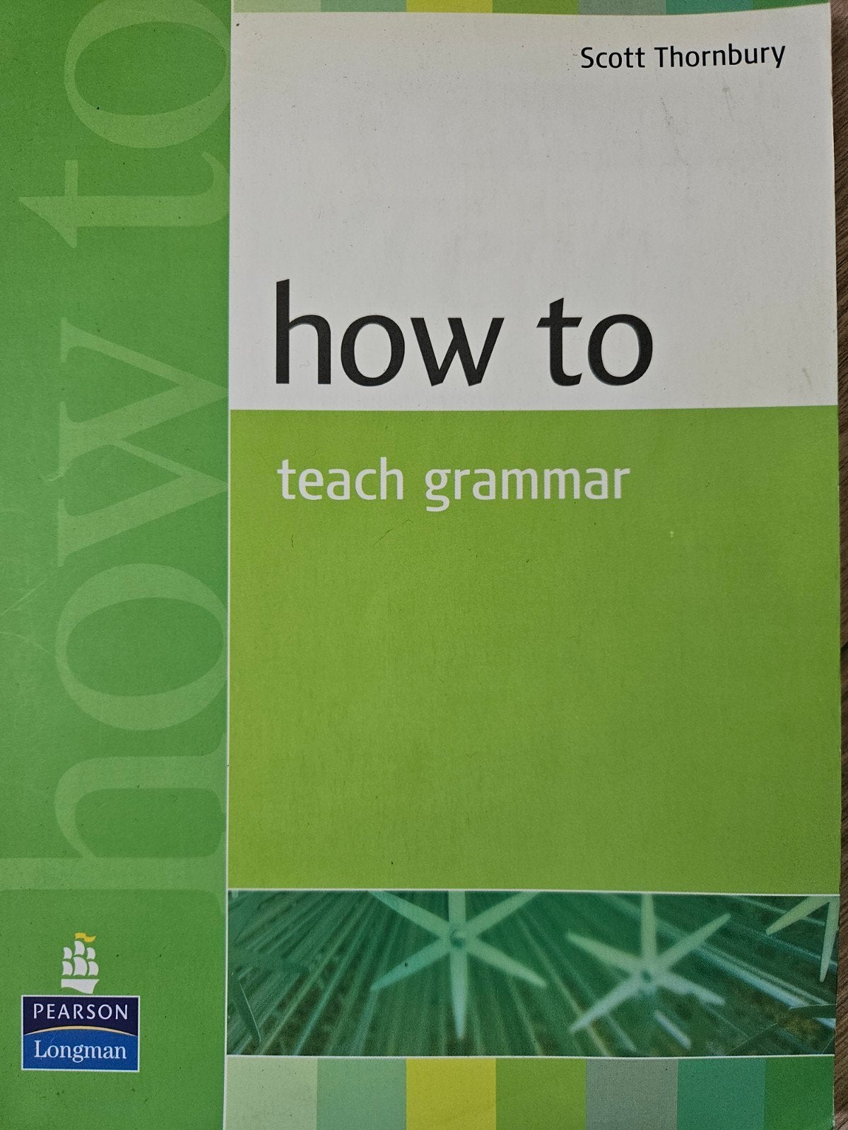 How to Teach Grammar - Scott Thornbury (Engels), Scott Thornbury, Zo goed als nieuw, Alpha, HBO