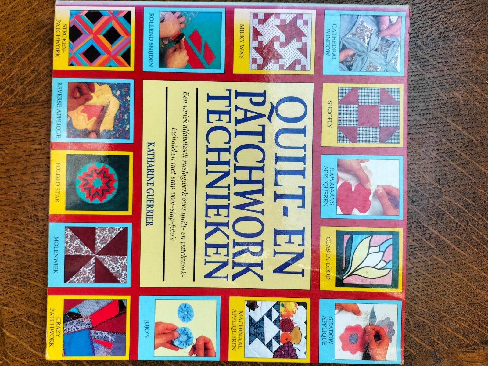 Katharine Guerrier - Quilt en patchworktechnieken, Ophalen, Zo goed als nieuw, Overige onderwerpen, Katharine Guerrier