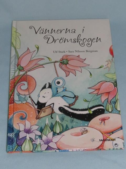 Zweeds prentenboek: Vännerna i Drömskogen - Ulf Stark, Ophalen of Verzenden, Zo goed als nieuw, Ulf Stark, Fictie algemeen