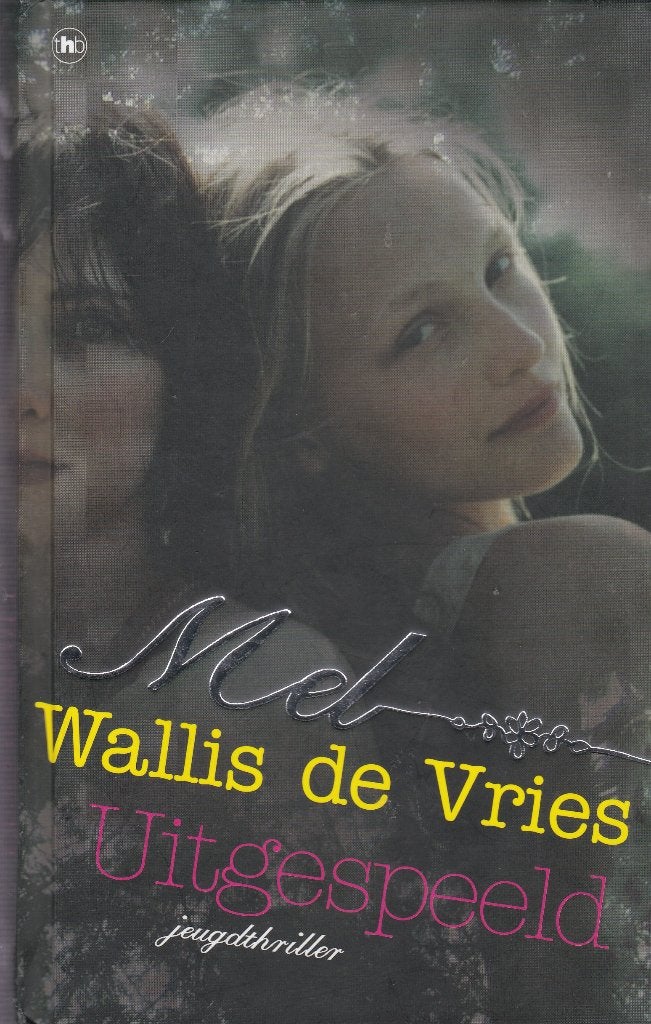 Mel Wallis de Vries Uitgespeeld & Vlucht, Ophalen of Verzenden, Zo goed als nieuw