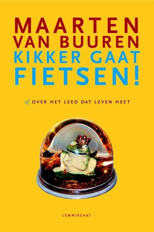 Kikker gaat fietsen Maarten van Buuren 978904770123, Ophalen of Verzenden, Zo goed als nieuw, Sociale psychologie, Maarten van Buuren