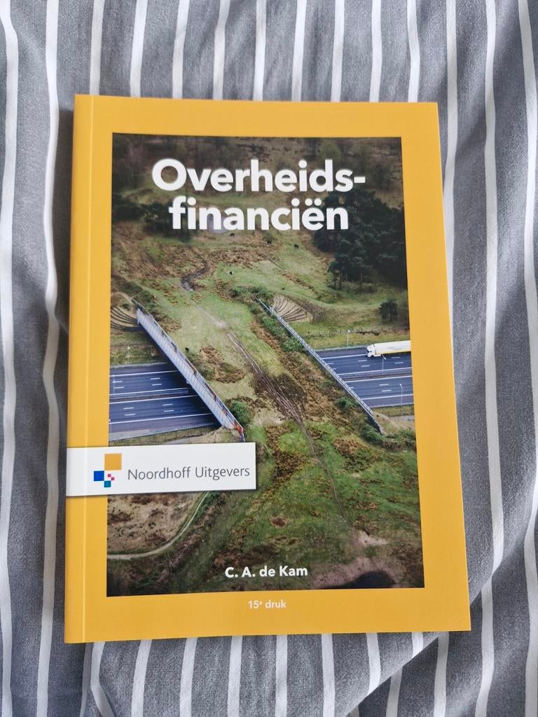 Overheidsfinanciën - C.A. de Kam (15e druk), Boeken, Studieboeken en Cursussen, Zo goed als nieuw, Gamma, C. A. de Kam, HBO
