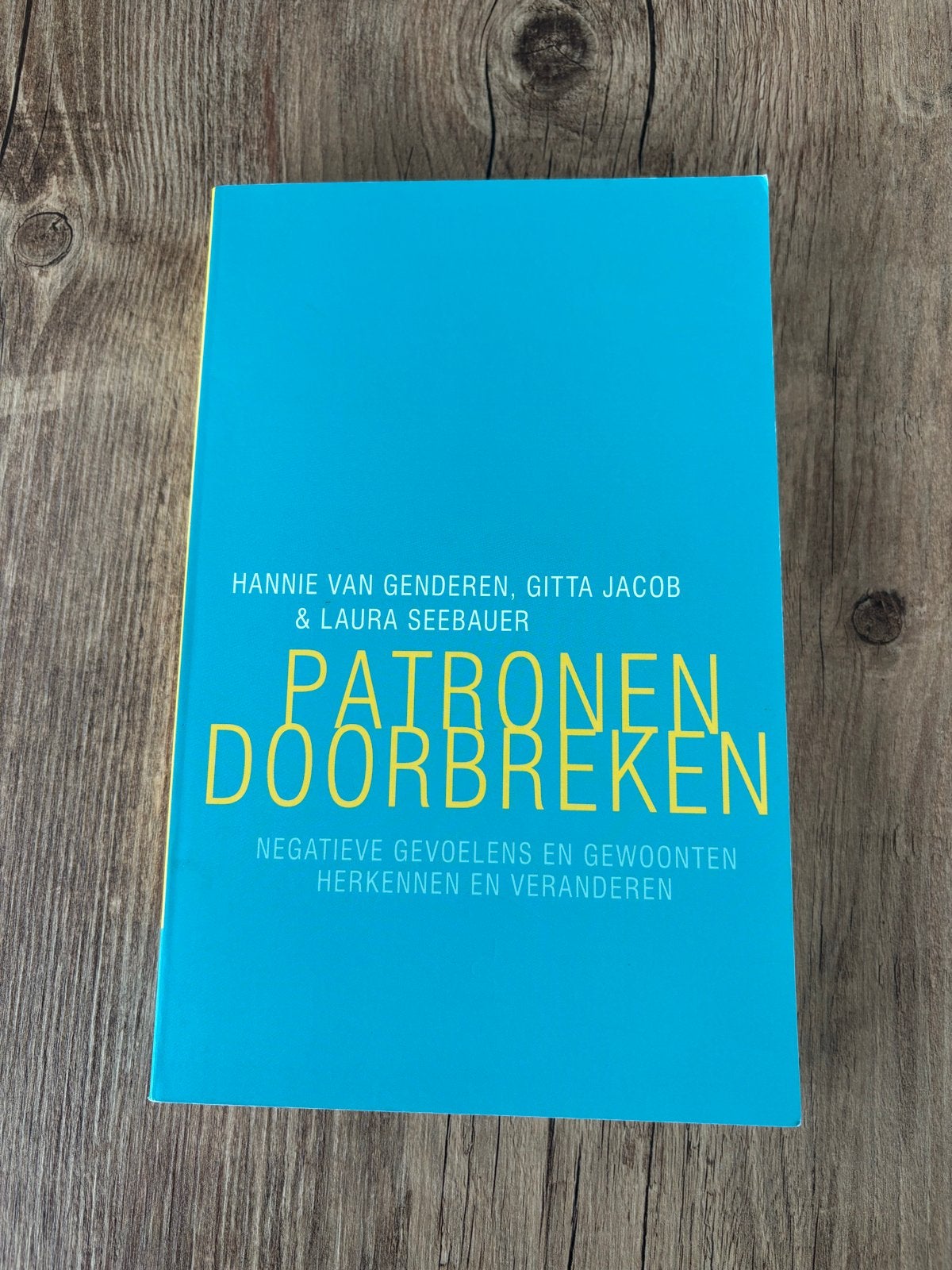 Patronen Doorbreken: Negatieve Gevoelens en Gewoonten, Ophalen of Verzenden, Gelezen, Klinische psychologie