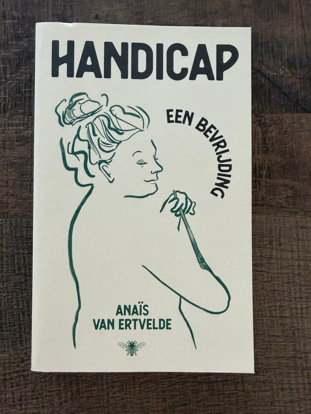 Handicap: Een Bevrijding - Anaïs van Ertvelde, Ophalen of Verzenden, Zo goed als nieuw