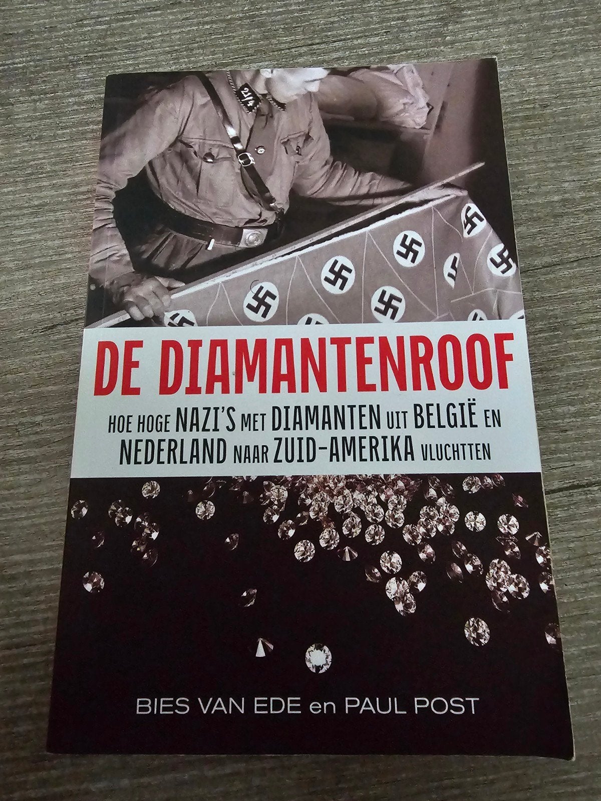 De Diamantenroof: Nazi's en diamanten uit WOII, Boeken, Ophalen of Verzenden, Gelezen, Bies van Ede en Paul Post